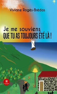 Front cover_Je me souviens que tu as toujours été là !
