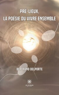 Couverture_Pré-lieux, la poésie du vivre ensemble