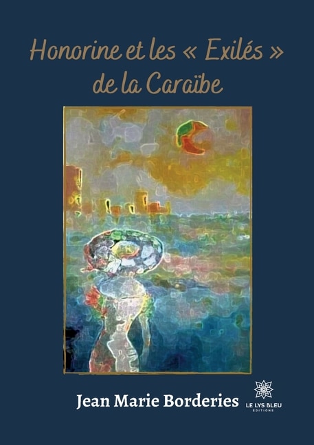 Couverture_Honorine et les Exil&eacute;s de la Cara&iuml;be