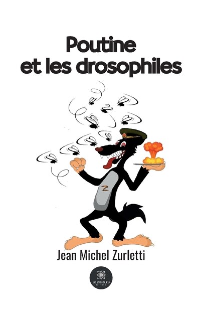 Front cover_Poutine et les drosophiles