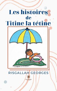 Front cover_Les histoires de Titine la tétine