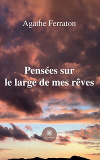 Couverture_Pensées sur le large de mes rêves