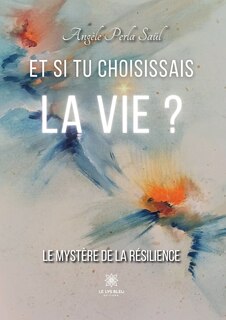 Couverture_Et si tu choisissais la vie ?