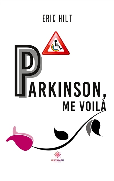 Parkinson, me voilà