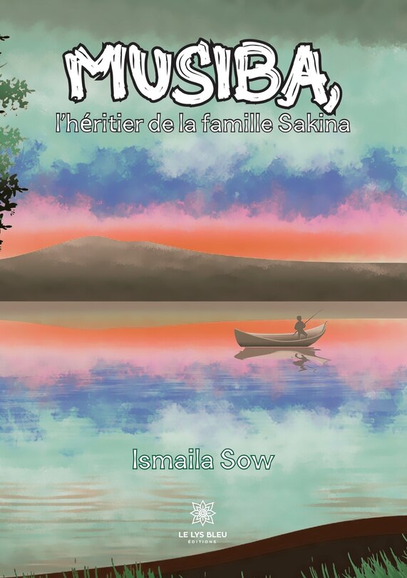 Couverture_Musiba, l'héritier de la famille Sakina