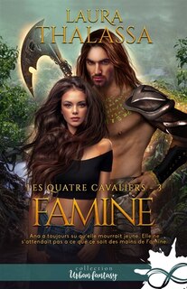 Famine: Les quatre cavaliers, T3