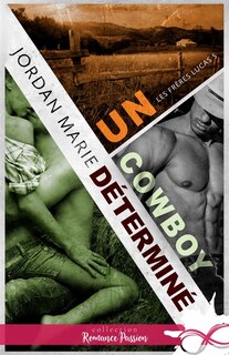 Couverture_Un cowboy determin&eacute;
