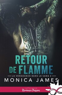 Retour de flamme: La vengeance dans le sang, T2