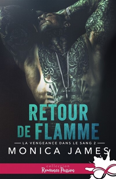 Retour de flamme: La vengeance dans le sang, T2