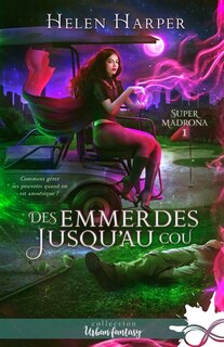 Couverture_Des emmerdes jusqu'au cou