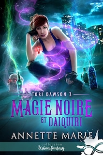 Couverture_Magie noire et Daiquiri