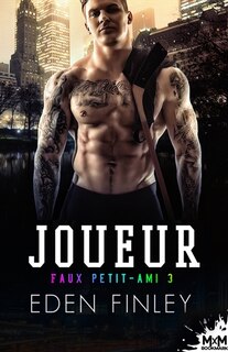 Couverture_Joueur : Faux petit-ami, T3