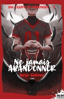 Couverture_Ne jamais abandonner