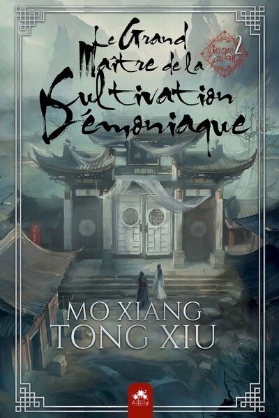 Couverture_Le grand maître de la cultivation démoniaque : Mo Dao Zu Shi, Vol. 2