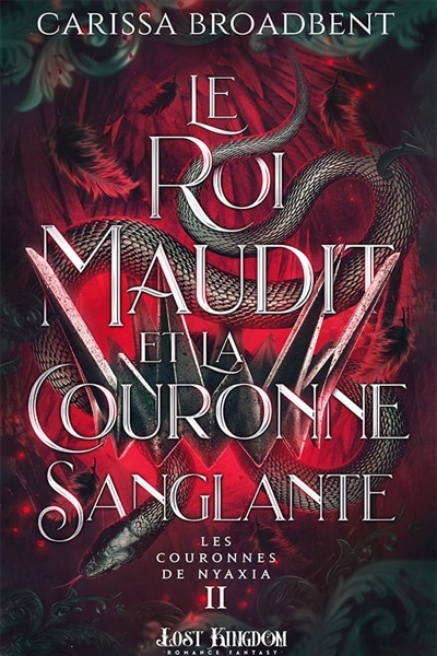 Front cover_Le roi maudit et la couronne sanglante : Les Couronnes de Nyaxia 2