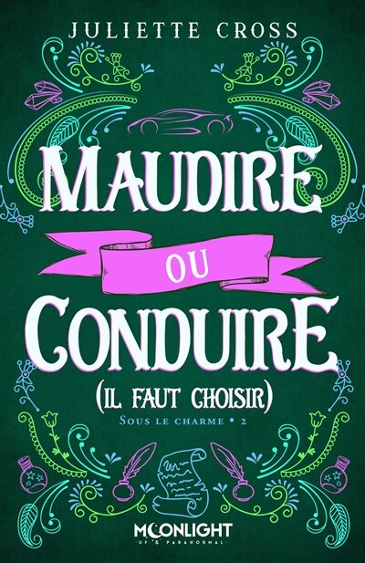Front cover_Maudire ou conduire (il faut choisir) : Sous le charme 2