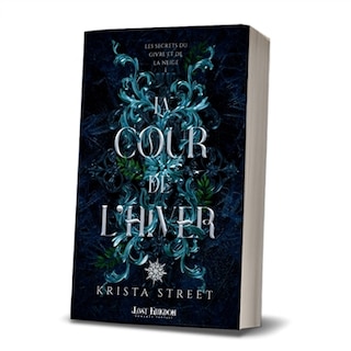 Front cover_La Cour de l'Hiver : Les Secrets du Givre et de la Neige 1