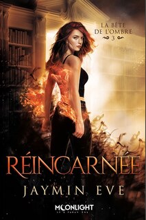 Couverture_Réincarnée : La bête de l'ombre 3