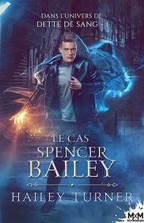 Couverture_Le cas Spencer Bailey