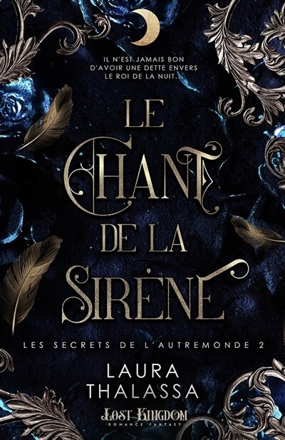Couverture_LE CHANT DE LA SIRENE L'ASCENCION DU ROI