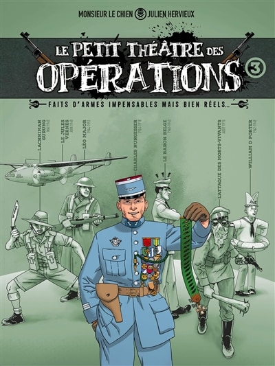 Front cover_Le petit théâtre des opérations : faits d'armes impensables mais bien réels..., Vol. 3