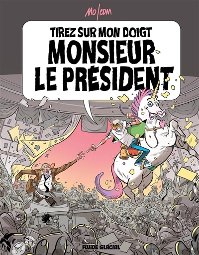 Front cover_Tirez sur mon doigt monsieur le président !