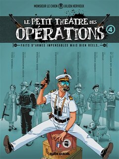 Front cover_Le petit théâtre des opérations : faits d'armes impensables mais bien réels..., Vol. 4