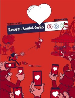 Couverture_Réseau-boulot-dodo, RBD, Vol. 3