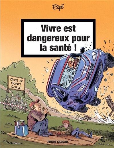 Couverture_Vivre est dangereux pour la sant&eacute; !, Vol. 2