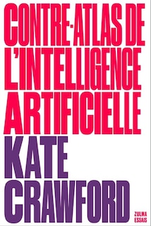 Front cover_Contre-atlas de l'intelligence artificielle : les coûts politiques, sociaux et environnementaux de l'IA