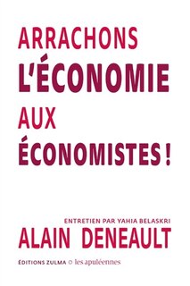Couverture_Arrachons l'économie aux économistes !