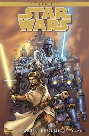 Star Wars: légendes. L'Ancienne République, Vol. 1