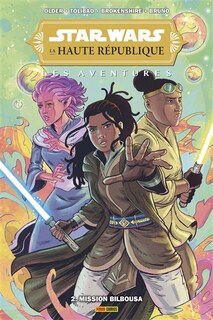 Couverture_Star Wars : la Haute République : les aventures Tome 2 Mission Bilbousa