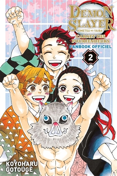 Front cover_Demon slayer : Kimetsu no yaiba : carnet des pourfendeurs : fanbook officiel, Vol. 2