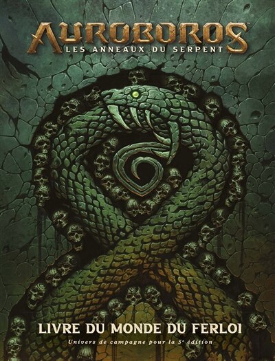 Front cover_Auroboros : les anneaux du serpent : livre du monde du Ferloi