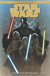 Star Wars: légendes. L'Ancienne République, Vol. 2