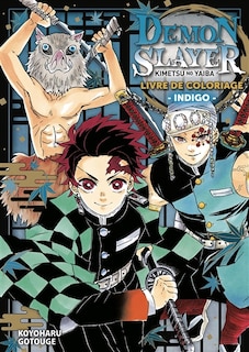 Front cover_Demon slayer : Kimetsu no yaiba : livre de coloriage indigo