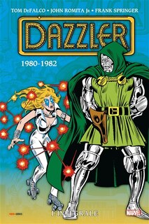 Front cover_Dazzler : l'intégrale. 1980-1982
