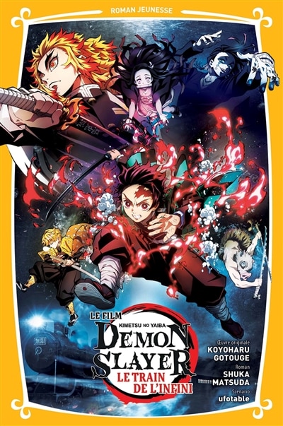 DEMON SLAYER ROMAN JEUNESSE T03 TRAIN DE L'IN: le train de l'infini