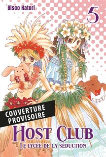 Front cover_Host club : le lycée de la séduction, Vol. 5