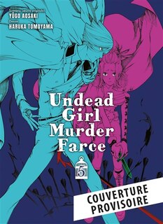 Couverture_UNDEAD GIRL MURDER FARCE T05 VERSION FRANÇAISE