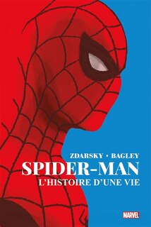 Couverture_Spider-Man : l'histoire d'une vie