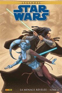Couverture_Star Wars : légendes. La menace révélée, Vol. 3