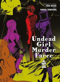 Couverture_Undead girl murder farce, Vol. 6