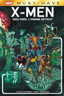 Couverture_X-men : Dieu crée, l'homme détruit