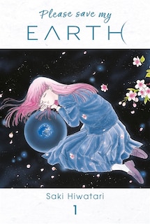 Couverture_Please save my earth : r&eacute;incarnations, Vol. 1