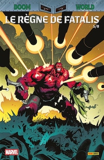 Couverture_Doom world : le r&egrave;gne de Fatalis, Vol. 5