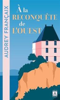Couverture_A la reconquête de l'Ouest
