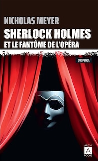 Couverture_Sherlock holmes et le fantome de l   opera