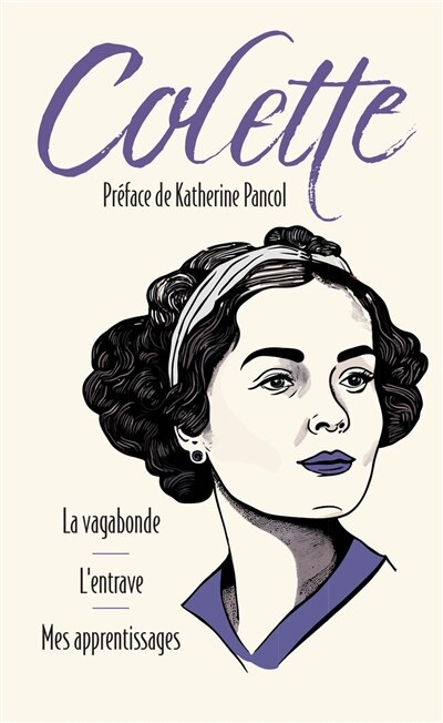 Front cover_La vagabonde ; L'entrave ; Mes apprentissages